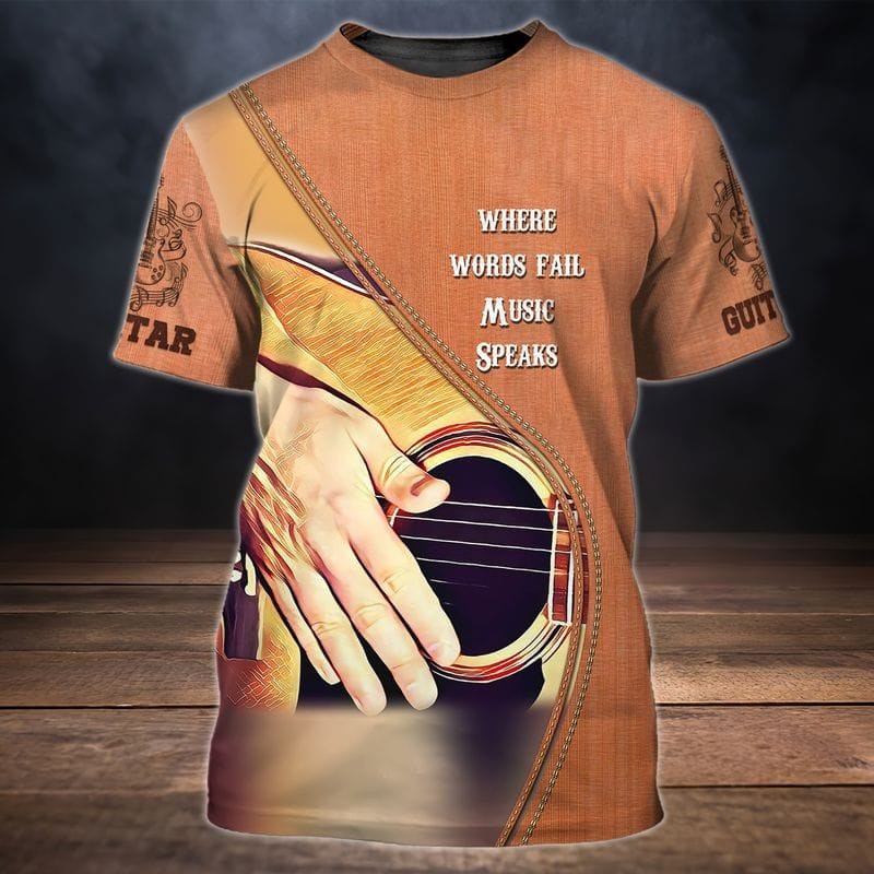 Full Printed Guitar T Shirts, Where Word Fail Music Speaks Shirt,